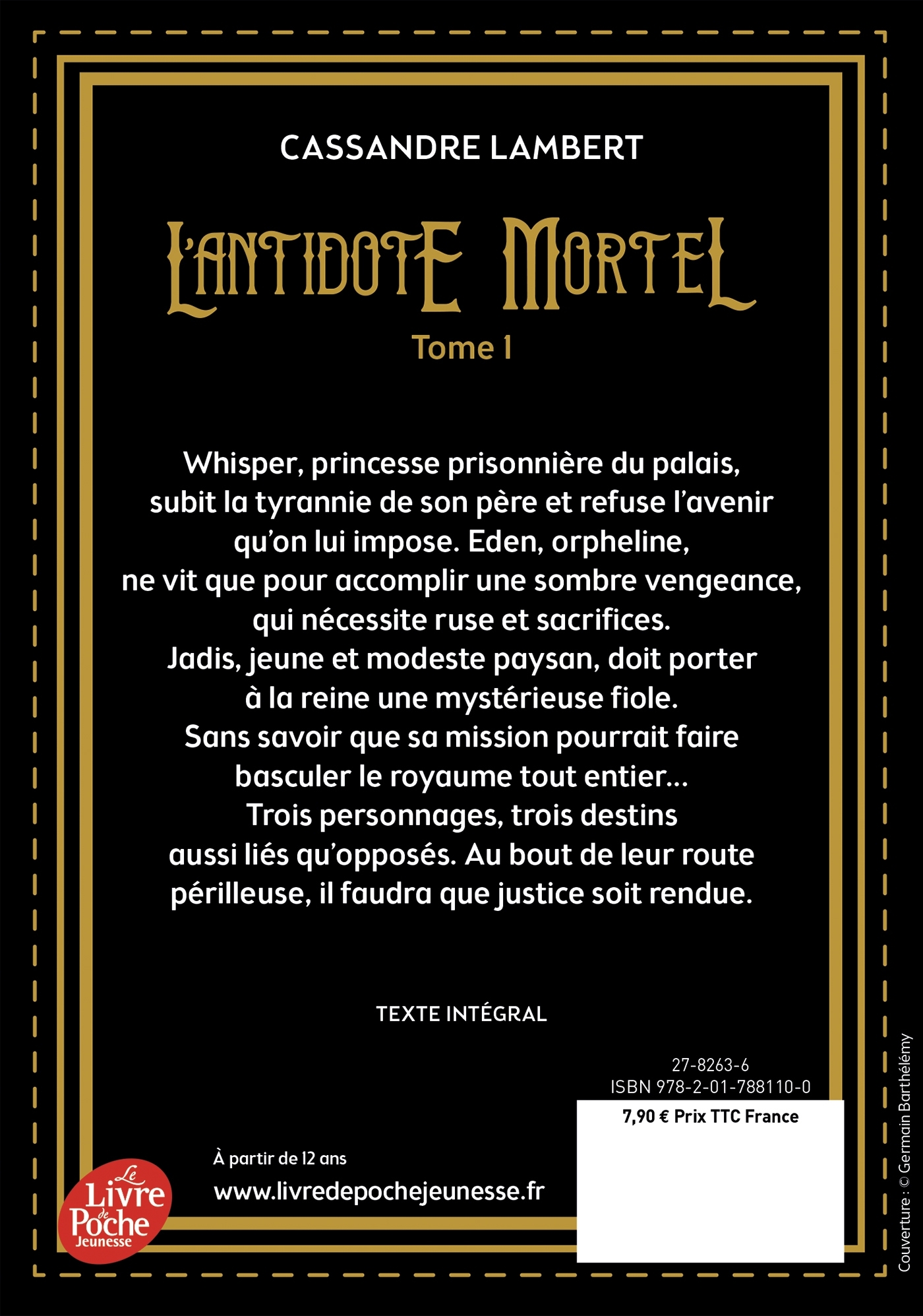 L-ANTIDOTE MORTEL - T 1 - Cassandre Lambert - POCHE JEUNESSE