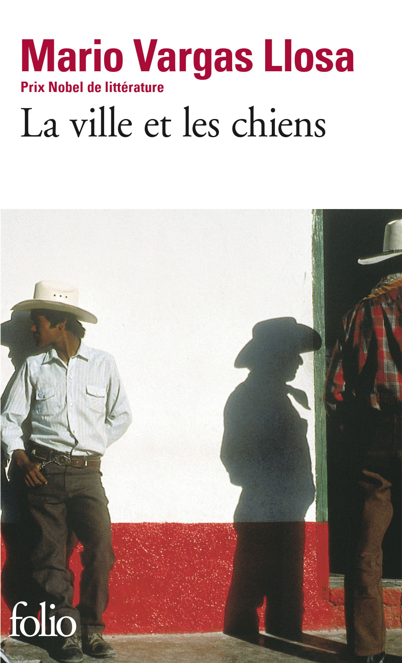 LA VILLE ET LES CHIENS - Mario VARGAS LLOSA - FOLIO