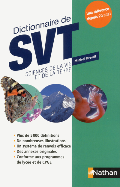 DICTIONNAIRE SCIENCES ET VIE DE LA TERRE (SVT) - Michel Breuil - NATHAN