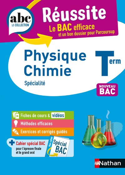 ABC DU BAC REUSSITE PHYSIQUE-CHIMIE TERMINALE - Karine Marteau-Bazouni - NATHAN