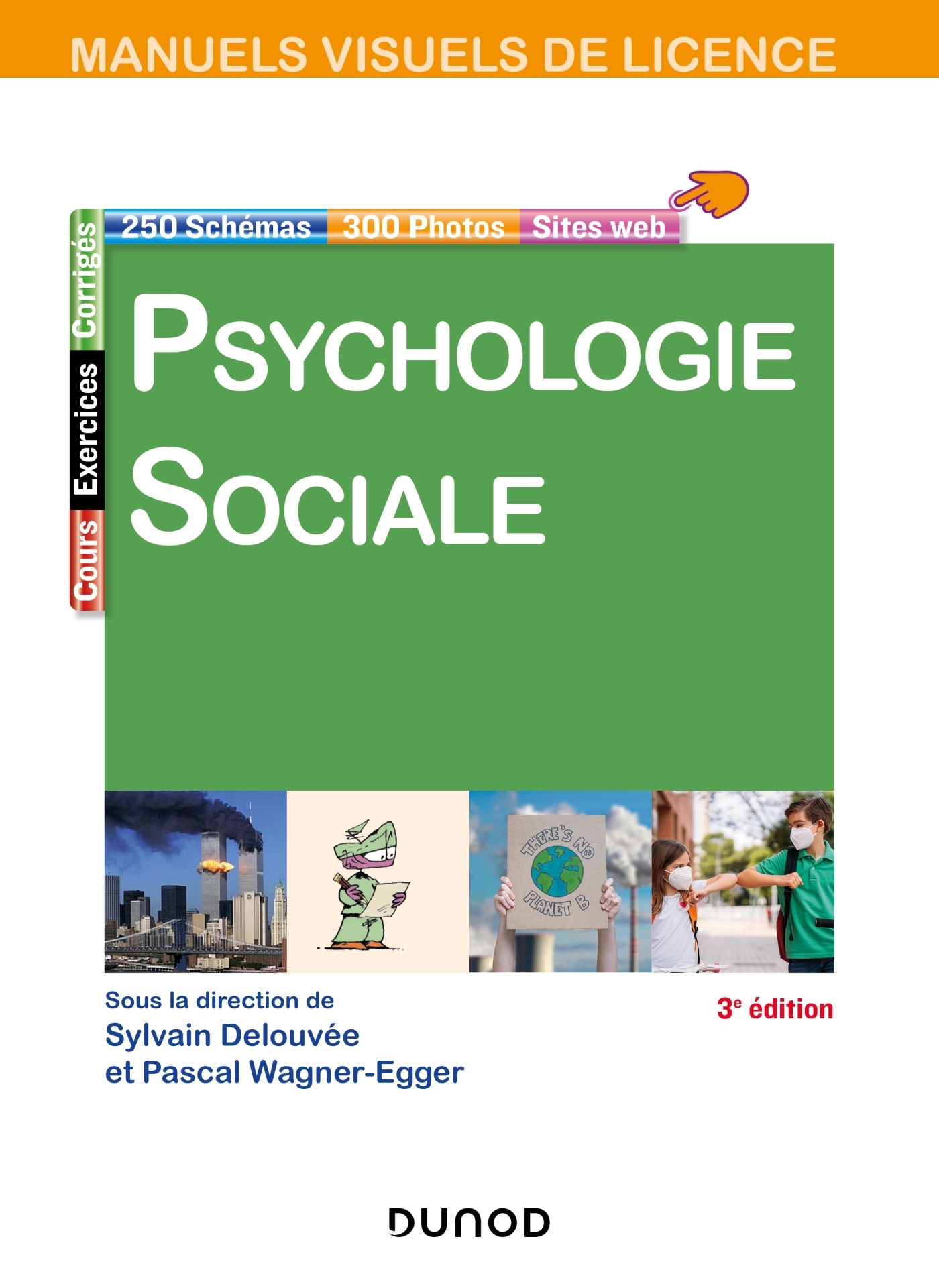 MANUEL VISUEL DE PSYCHOLOGIE SOCIALE - Sylvain Delouvée - DUNOD