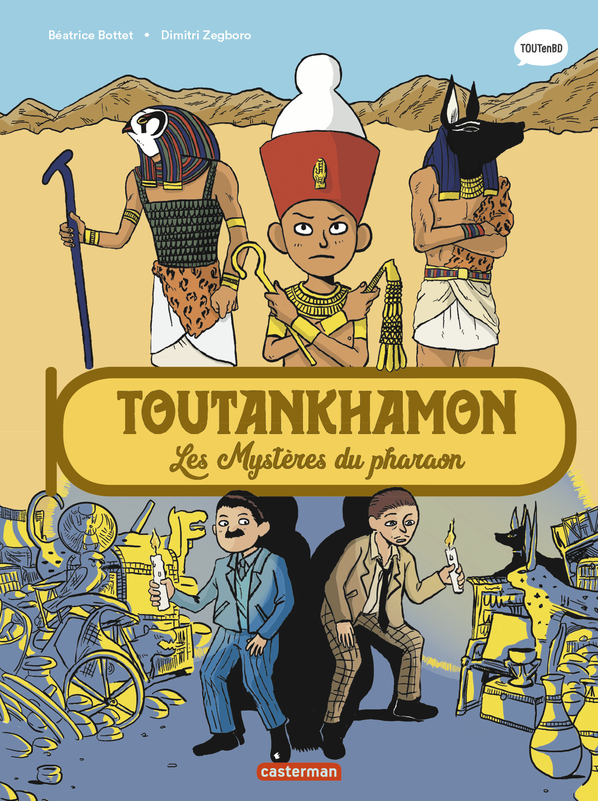 L-HISTOIRE DU MONDE EN BD - TOUTANKHAMON - Béatrice Bottet - CASTERMAN