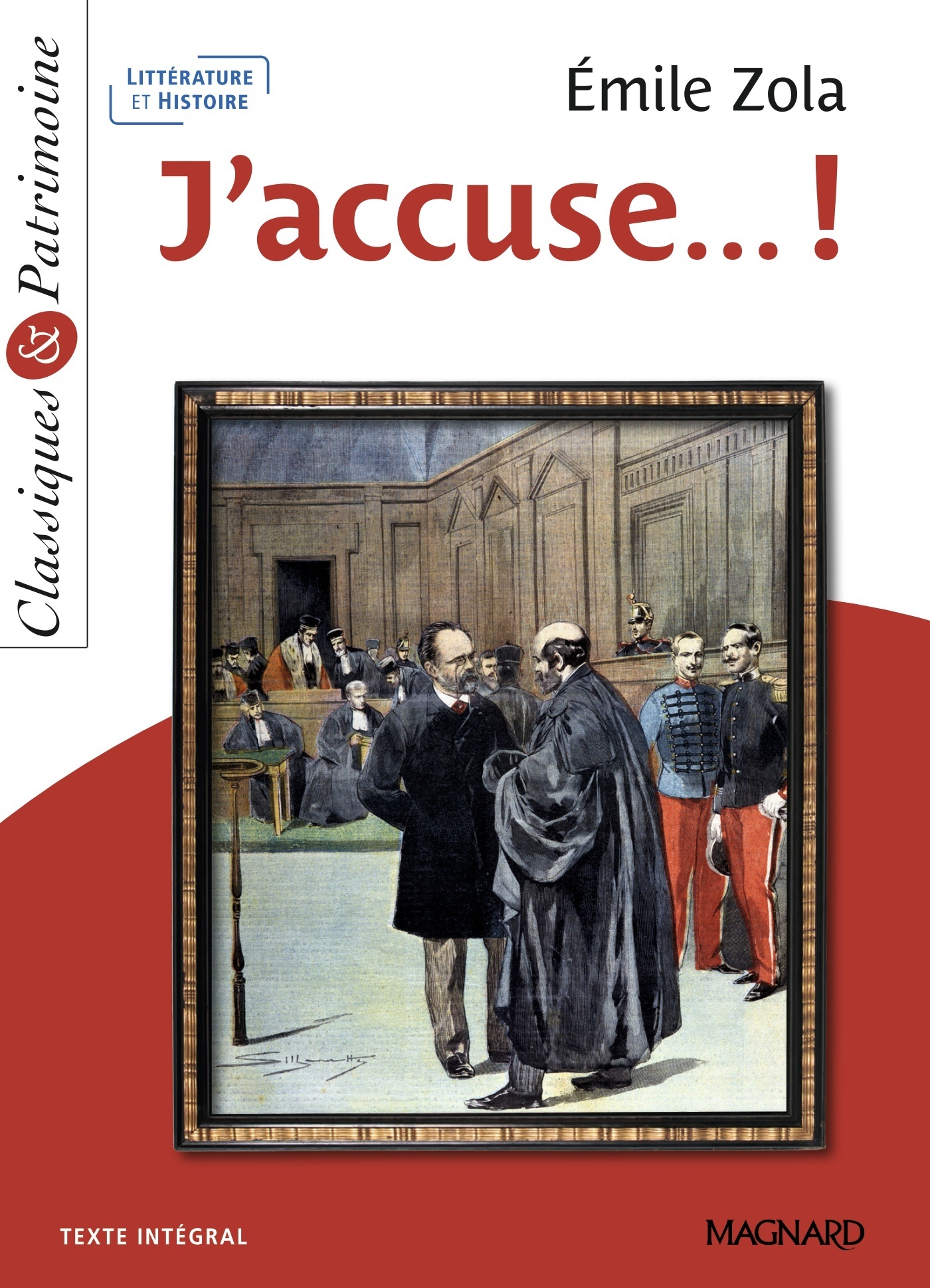 J-ACCUSE - CLASSIQUES ET PATRIMOINE - Émile Zola - MAGNARD