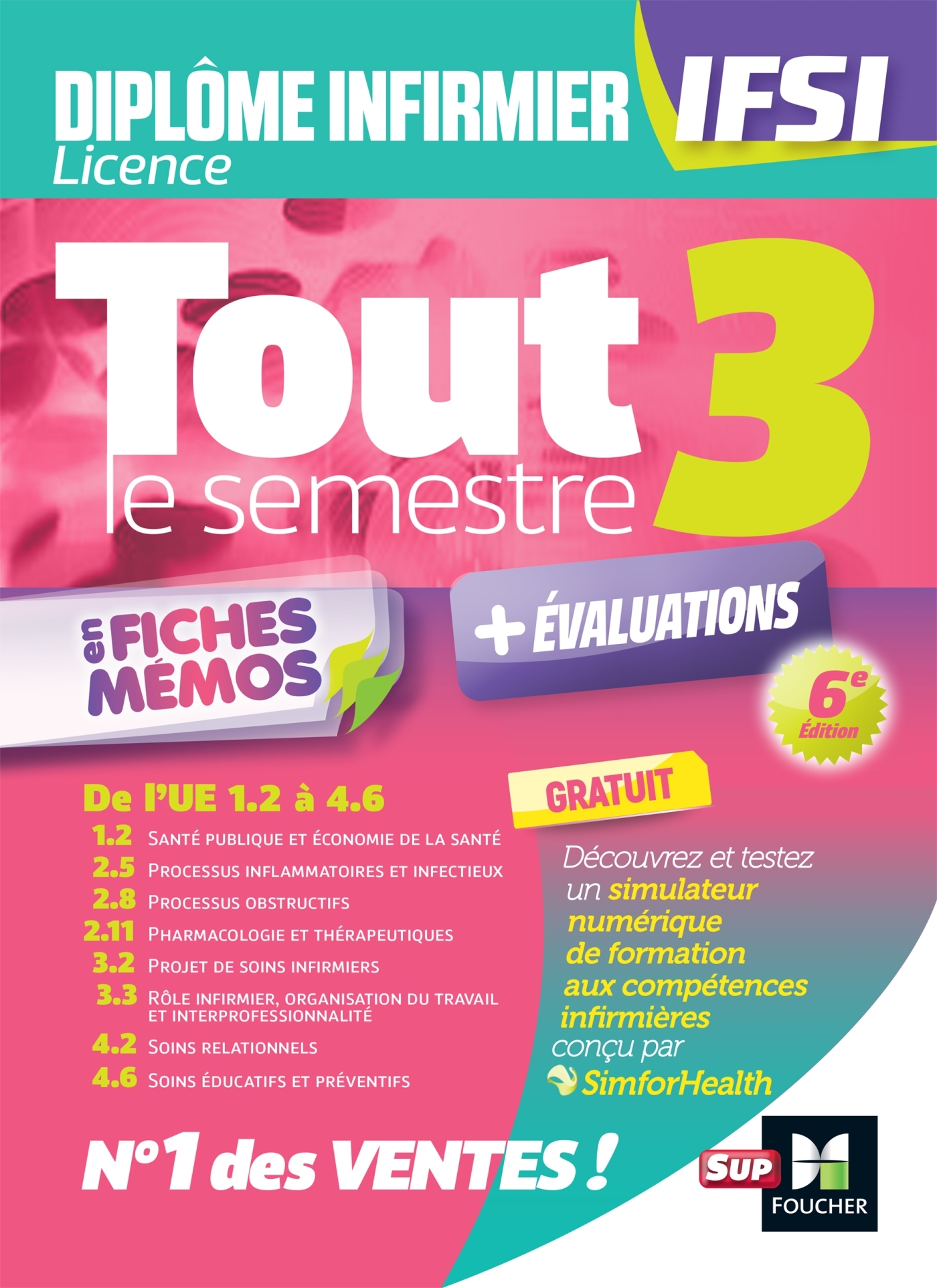 TOUT LE SEMESTRE 3 EN FICHES MEMOS - DEI IFSI - 6E EDITION - REVISION ET ENTRAINEMENT - Kamel Abbadi - FOUCHER