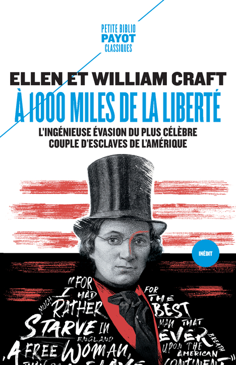 A 1000 MILES DE LA LIBERTE - William Craft - PAYOT