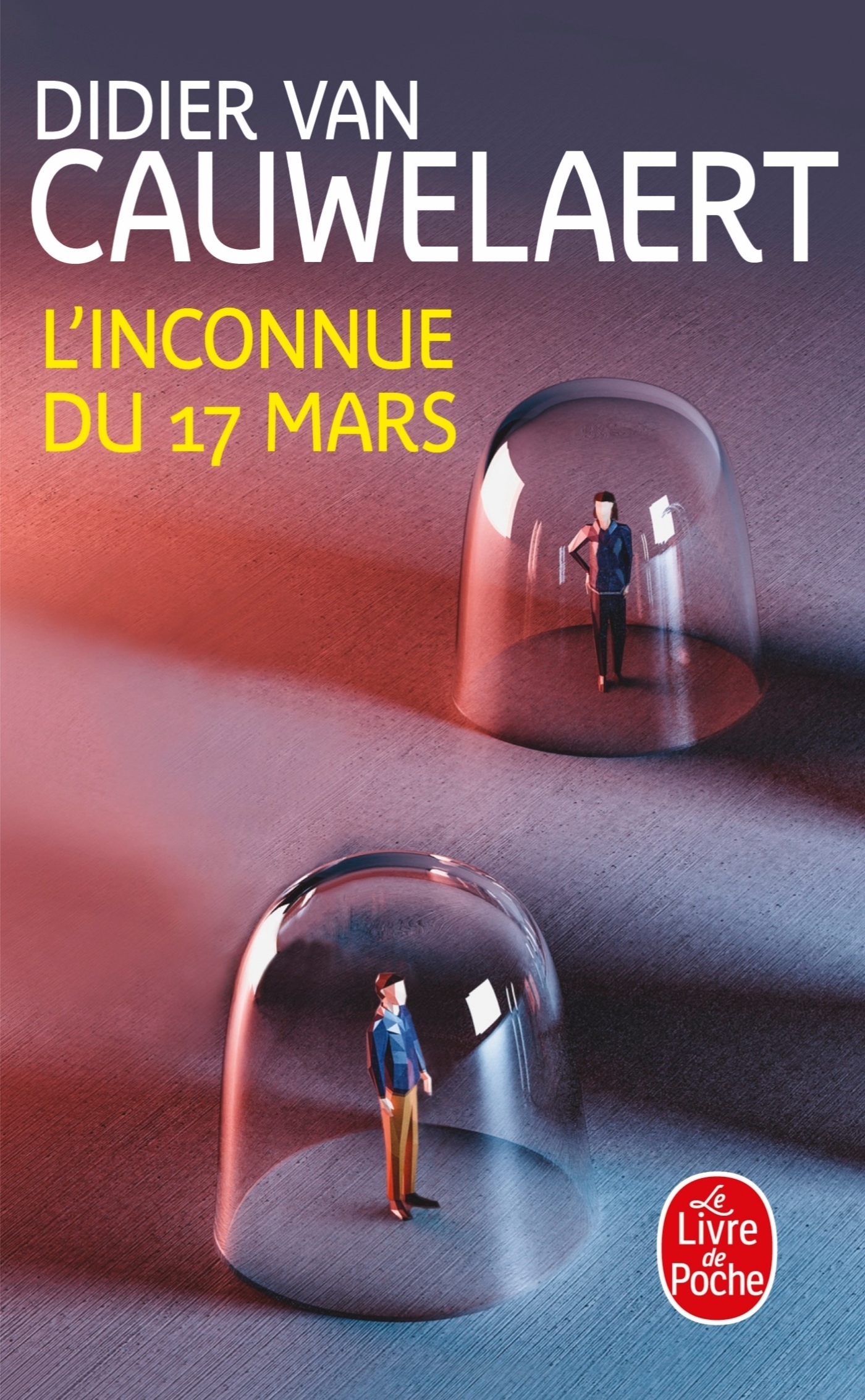 L-INCONNUE DU 17 MARS - Didier Van Cauwelaert - LGF