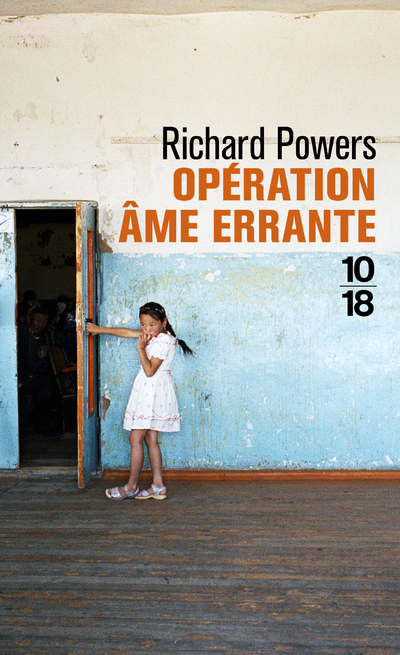 OPERATION AME ERRANTE - Richard Powers - 10 X 18