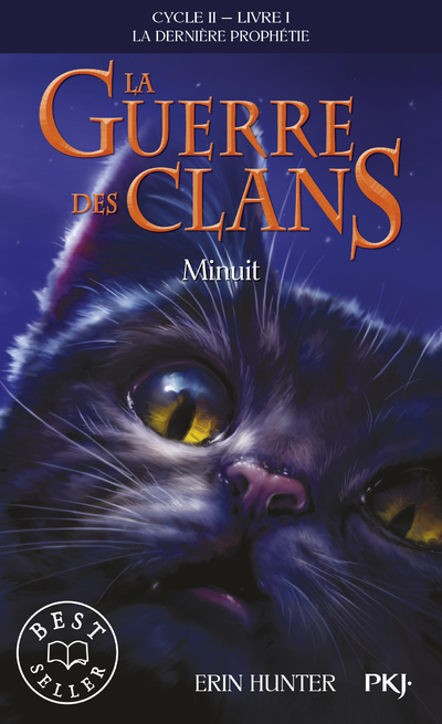 La guerre des Clans - cycle II La dernière prophétie - tome 1 Minuit -poche- - Erin Hunter - POCKET JEUNESSE