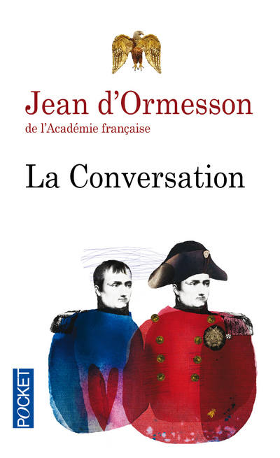 LA CONVERSATION - Jean d' Ormesson - POCKET