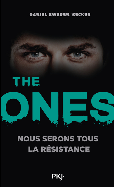 THE ONES - T2 NOUS SERONS TOUS LA RESISTANCE - Daniel Sweren-Becker - POCKET JEUNESSE