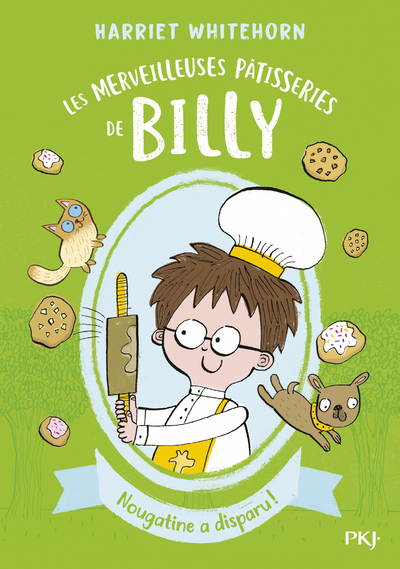 LES MERVEILLEUSES PATISSERIES DE BILLY - T 2 NOUGATINE A DISPARU ! - VOL02 - Harriet Whitehorn - POCKET JEUNESSE