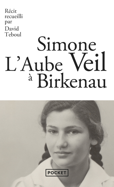 L-AUBE A BIRKENAU - Simone Veil - POCKET