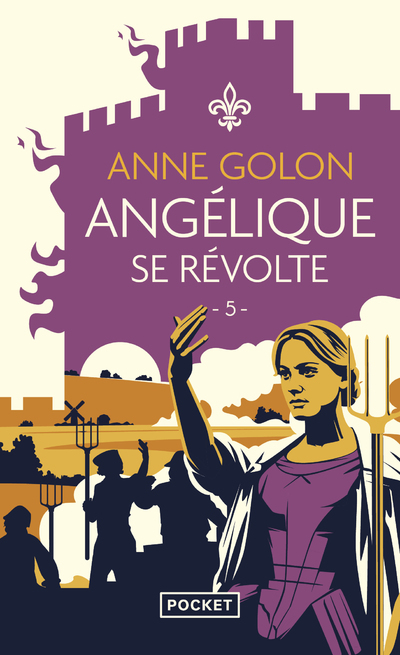 ANGELIQUE SE REVOLTE - VOL05 - Anne Golon - POCKET