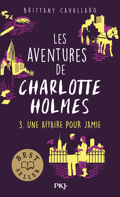 LES AVENTURES DE CHARLOTTE HOLMES - T3 - Brittany Cavallaro - POCKET JEUNESSE