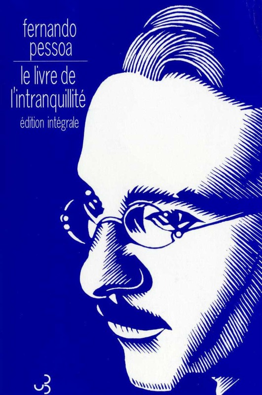 LIVRE DE L-INTRANQUILITE (NE) (LE) - Fernando Pessoa - BOURGOIS