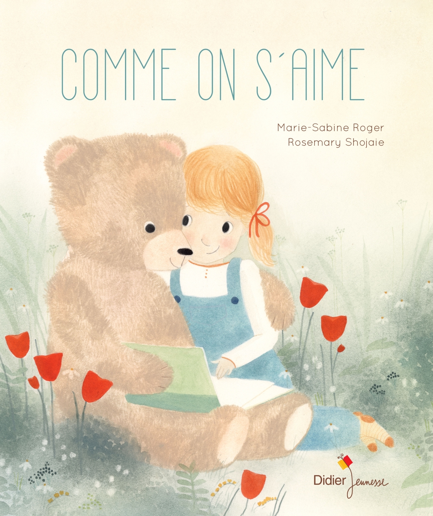 COMME ON S-AIME - Marie-Sabine Roger - DIDIER JEUNESSE