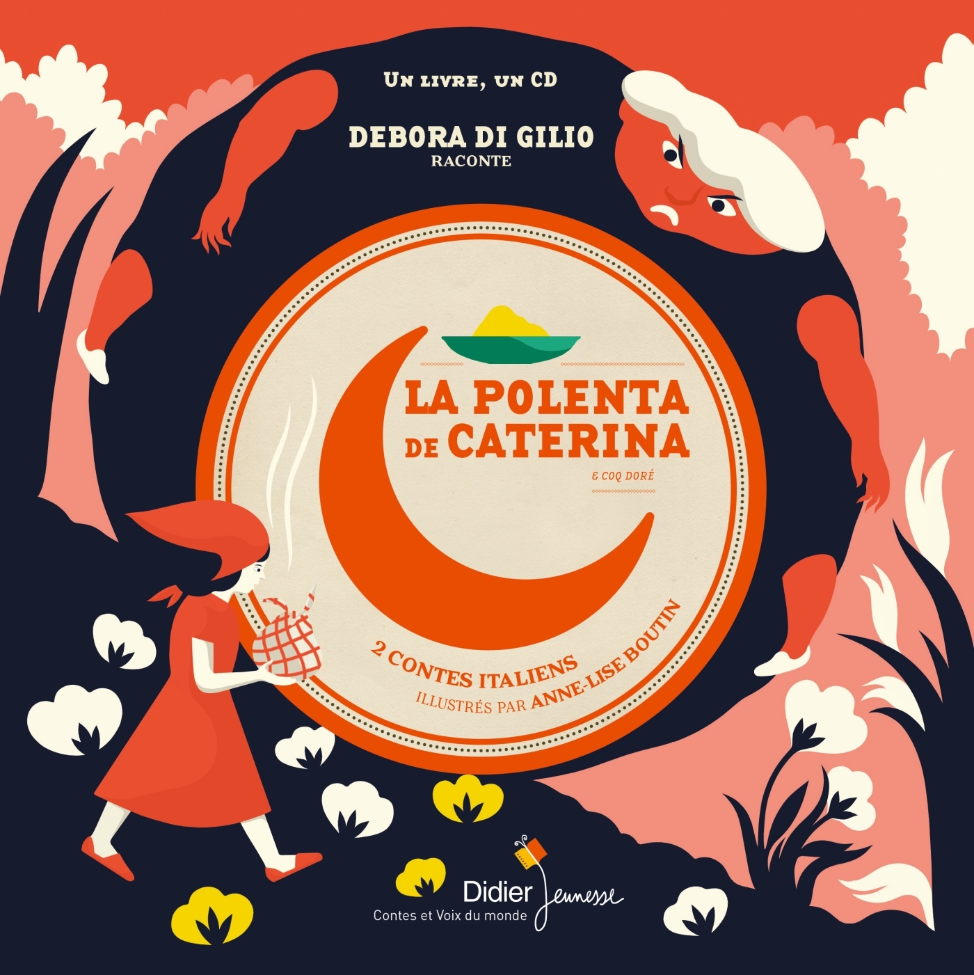 LA POLENTA DE CATERINA & COQ DORE ET POULE ARGENTEE - Debora Di Gilio - DIDIER JEUNESSE