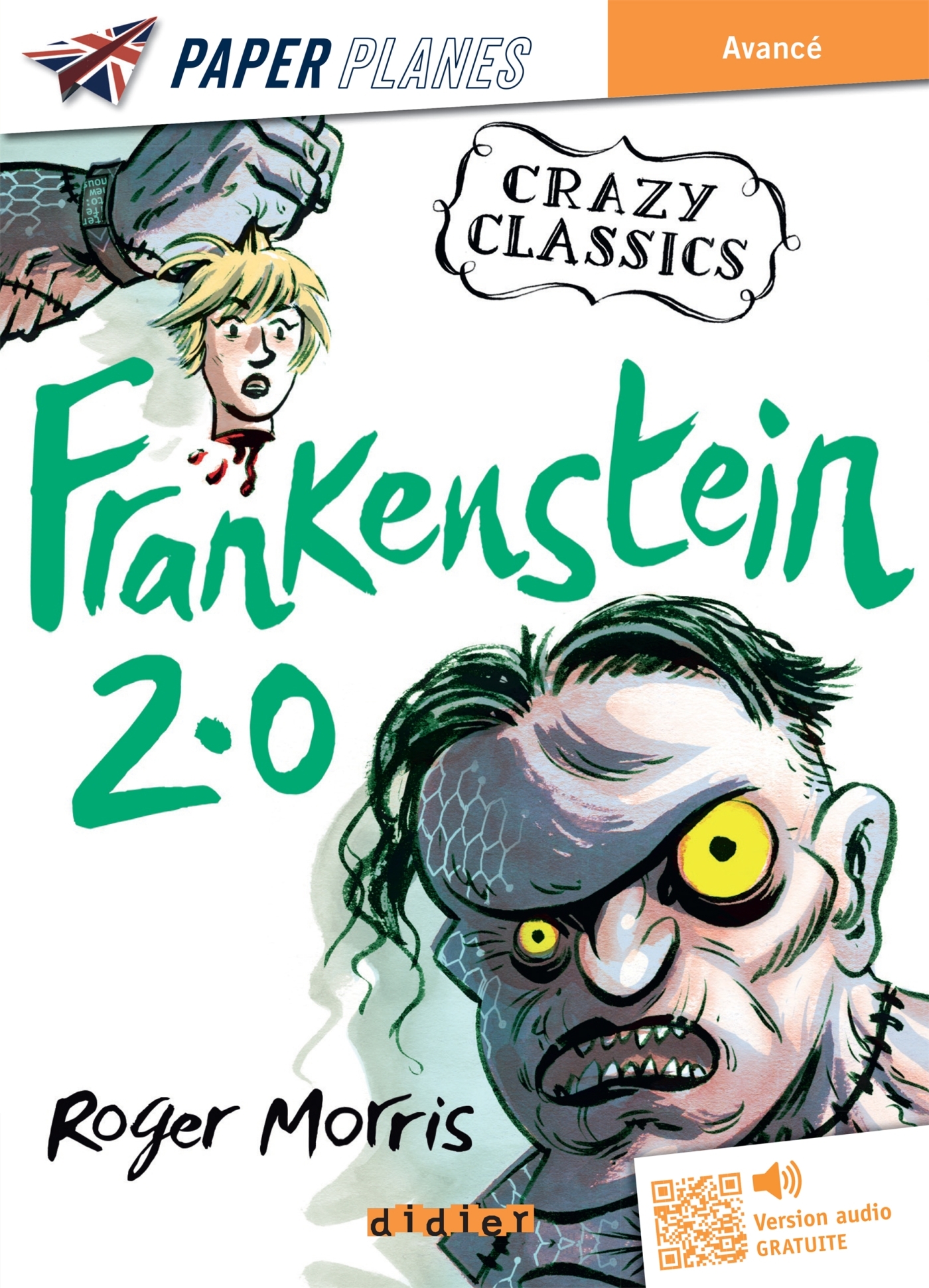 FRANKENSTEIN 2.0 - LIVRE + MP3 - Euan Cook - DIDIER