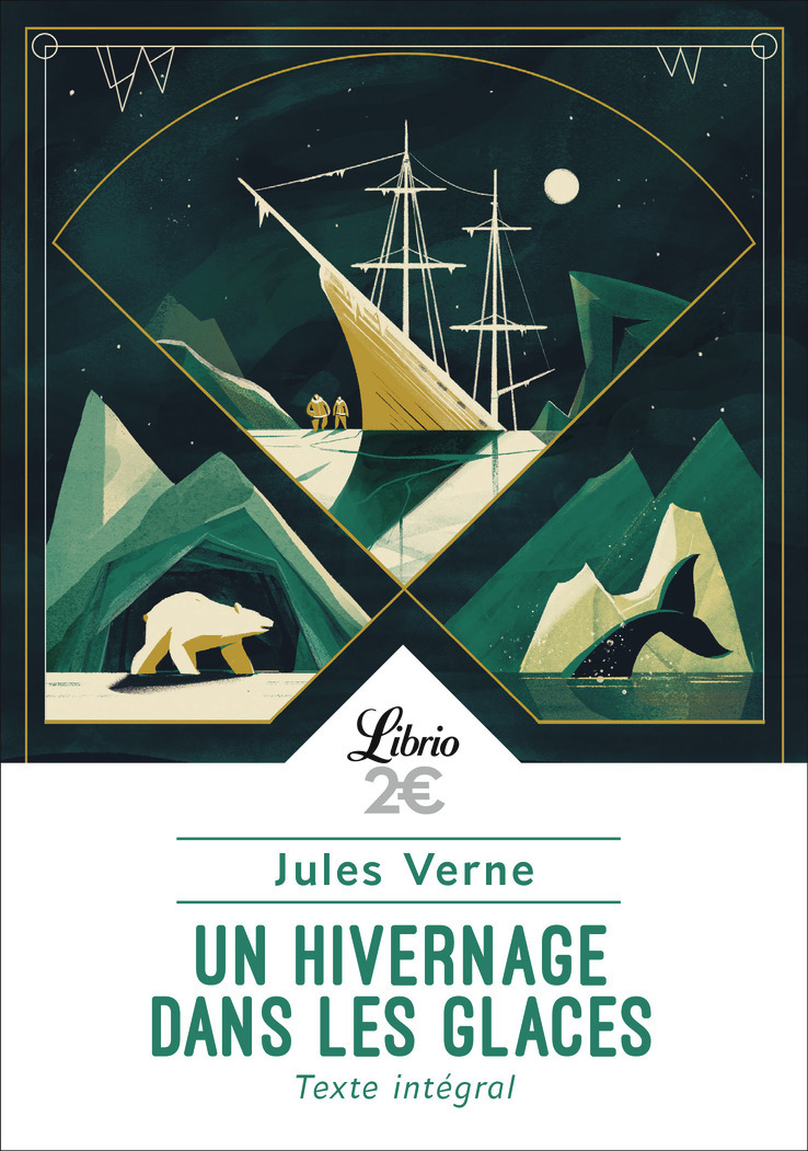 Un hivernage dans les glaces - Jules Verne - J'AI LU