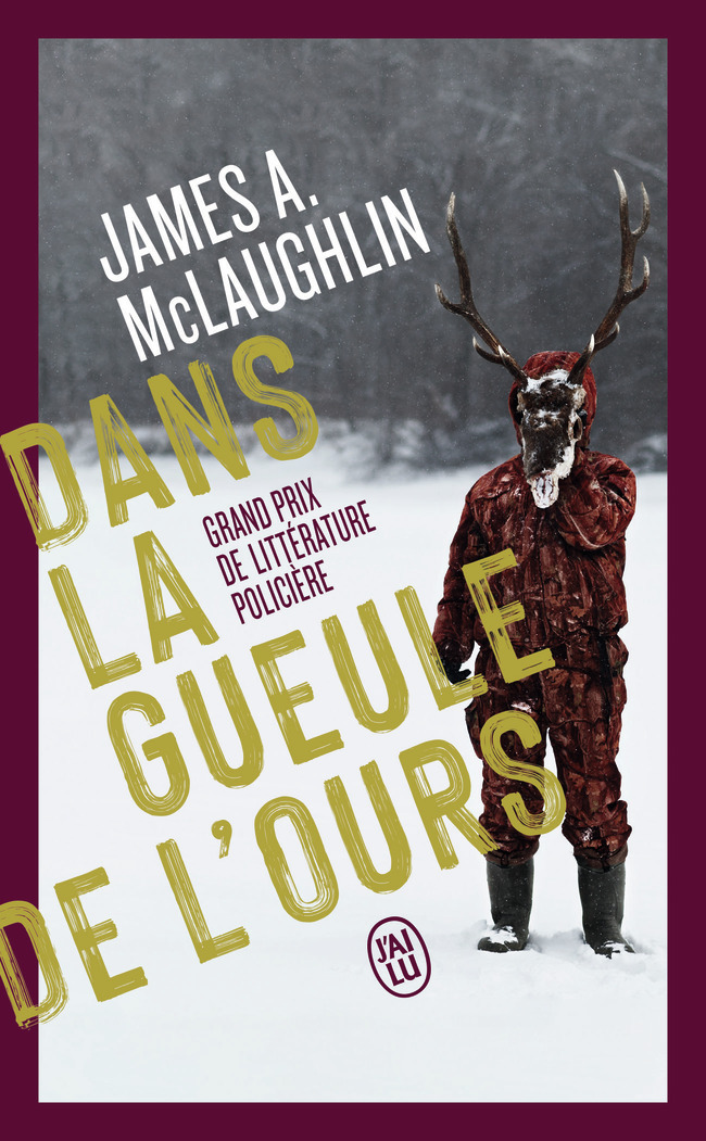 Dans la gueule de l'ours - James A. McLaughlin - J'AI LU