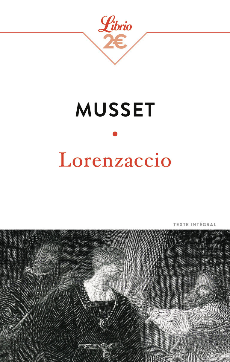 Lorenzaccio - Alfred de Musset - J'AI LU