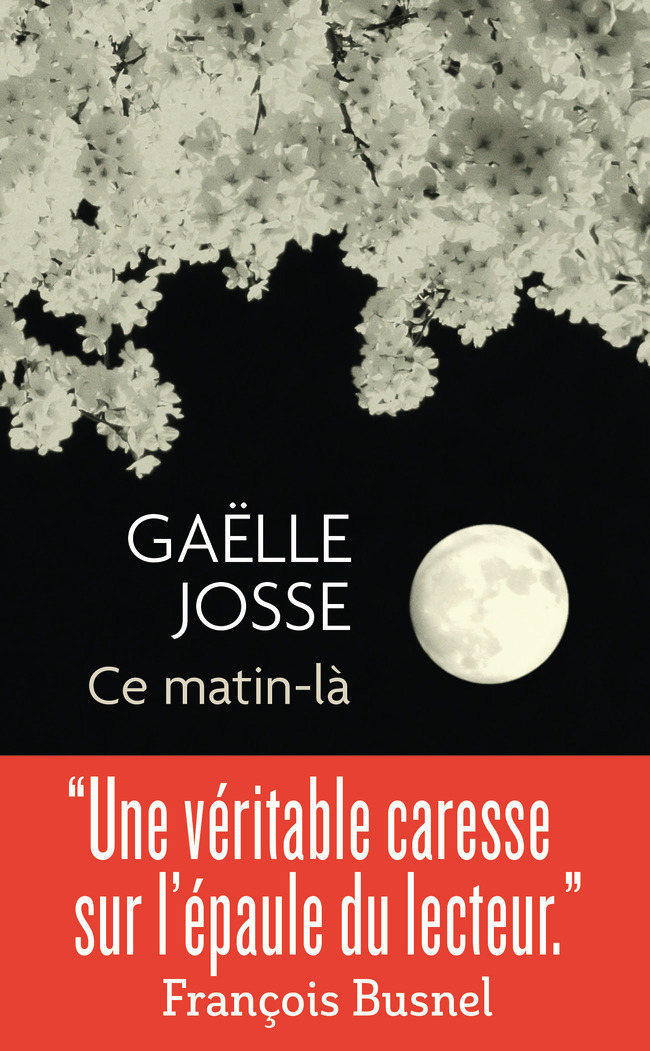 Ce matin-là - Gaëlle Josse - J'AI LU