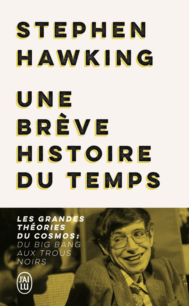 Une brève histoire du temps - Stephen Hawking - J'AI LU