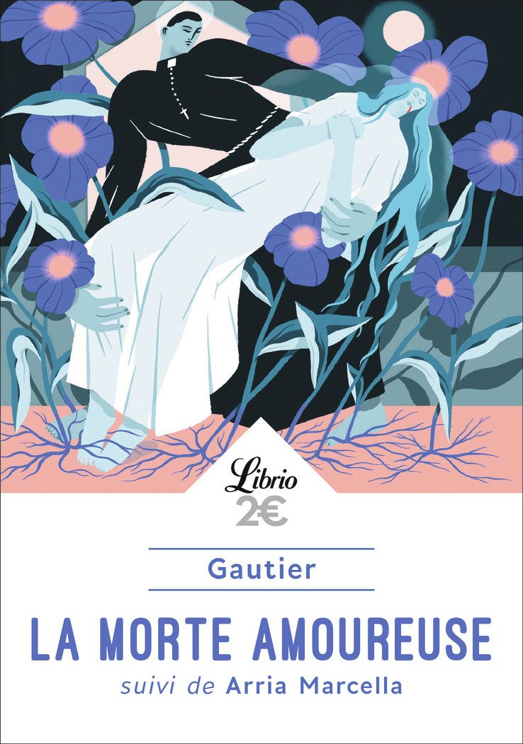 La Morte amoureuse - Théophile Gautier - J'AI LU