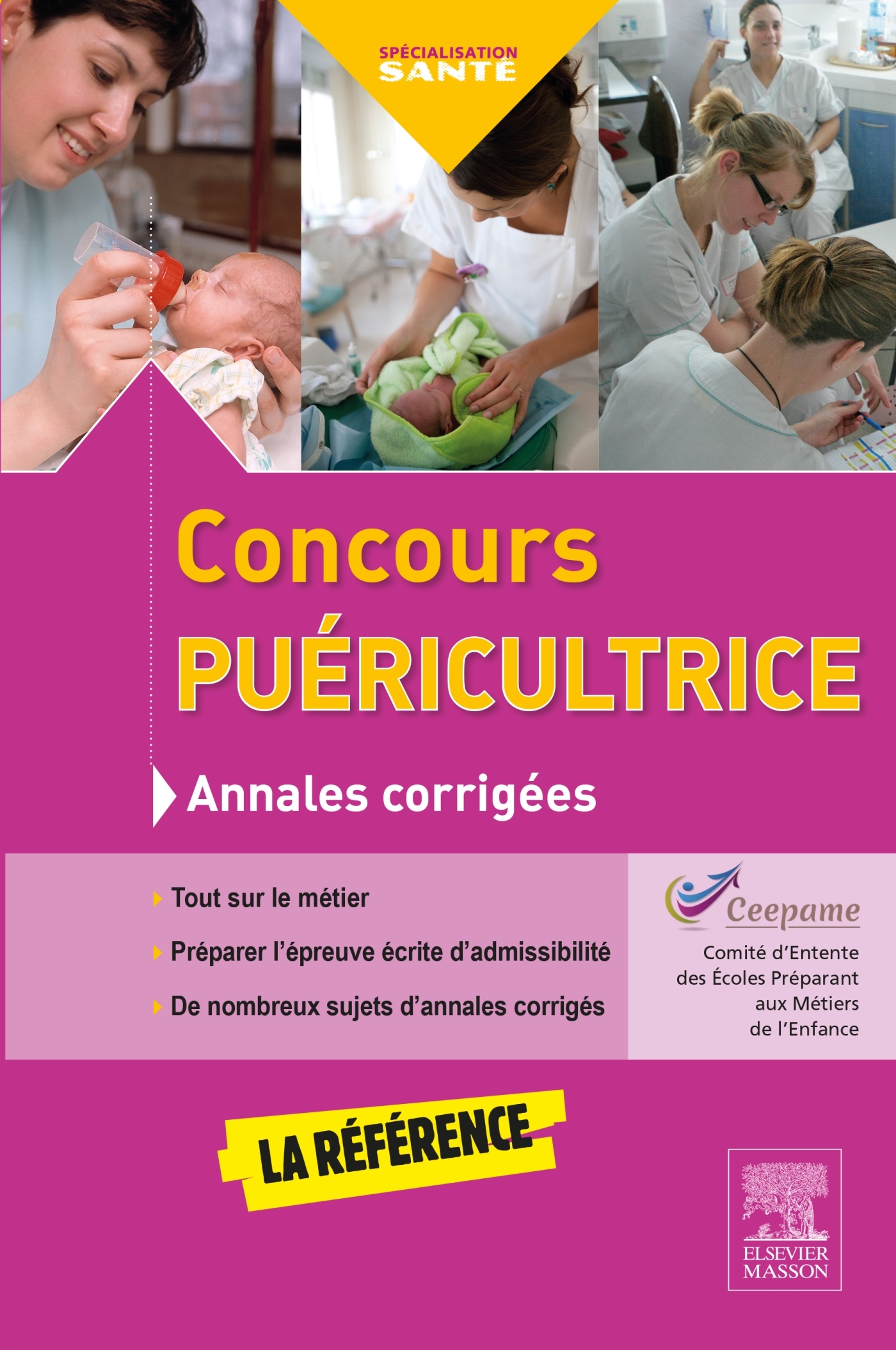 CONCOURS PUERICULTRICE - ANNALES CORRIGEES -   - MASSON