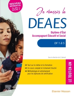 JE REUSSIS LE DEAES - DIPLOME D-ETAT ACCOMPAGNANT EDUCATIF ET SOCIAL - DF 1 A DF 5 LE TOUT-EN-UN - N - Guillaume Demont - MASSON