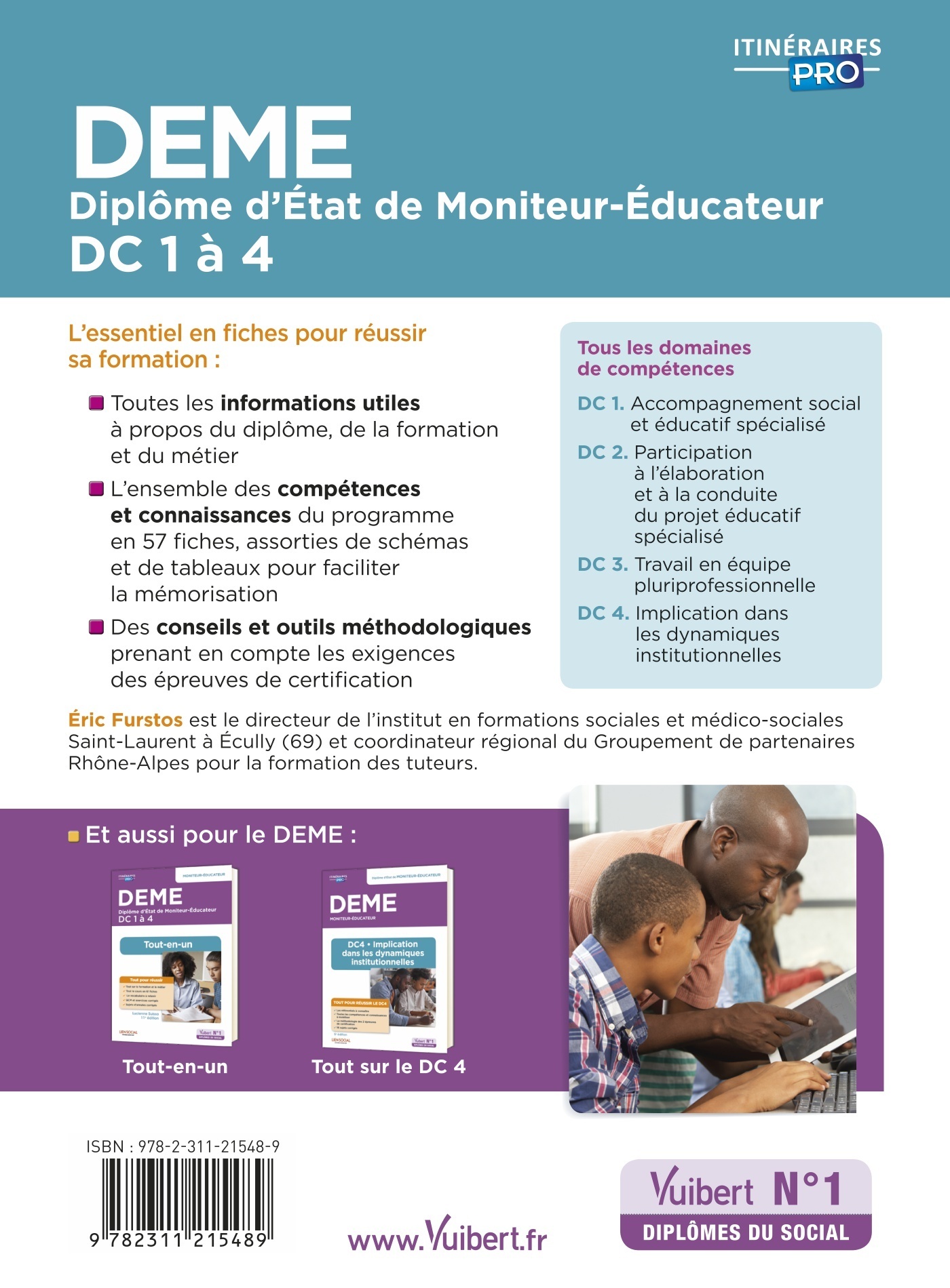 DEME - FICHES DE REVISIONS - DC 1 A 4 - DIPLOME D-ETAT DE MONITEUR-EDUCATEUR - Eric Furstos - VUIBERT