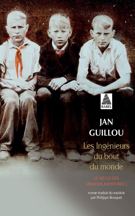 LES INGENIEURS DU BOUT DU MONDE BABEL 1252 - Jan Guillou - ACTES SUD