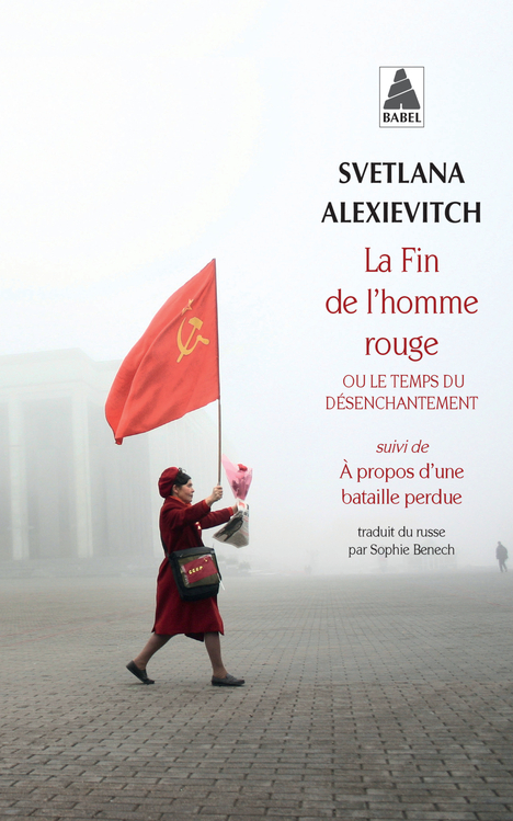 LA FIN DE L-HOMME ROUGE (BABEL 1415) - Svetlana Alexievitch - ACTES SUD