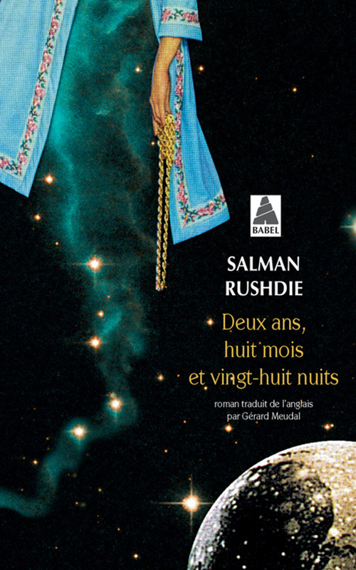 DEUX ANS, HUIT MOIS ET VINGT-HUIT NUITS (BABEL) - Salman Rushdie - ACTES SUD