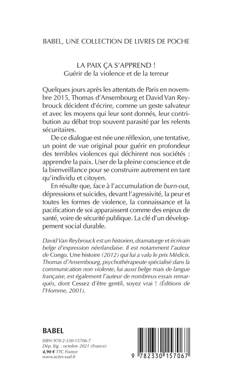 LA PAIX CA S-APPREND ! - GUERIR DE LA VIOLENCE ET DU TERRORISME - David Van reybrouck - ACTES SUD