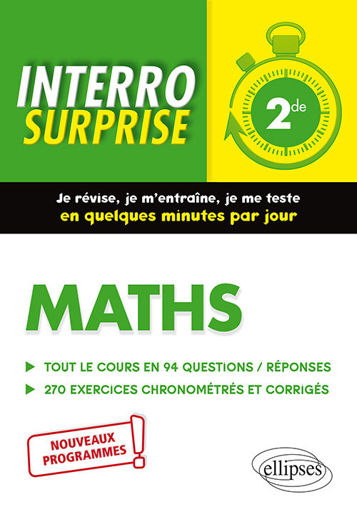 INTERRO SURPRISE MATHS 2NDE - NOUVEAUX PROGRAMMES - Horst Lottermoser - ELLIPSES