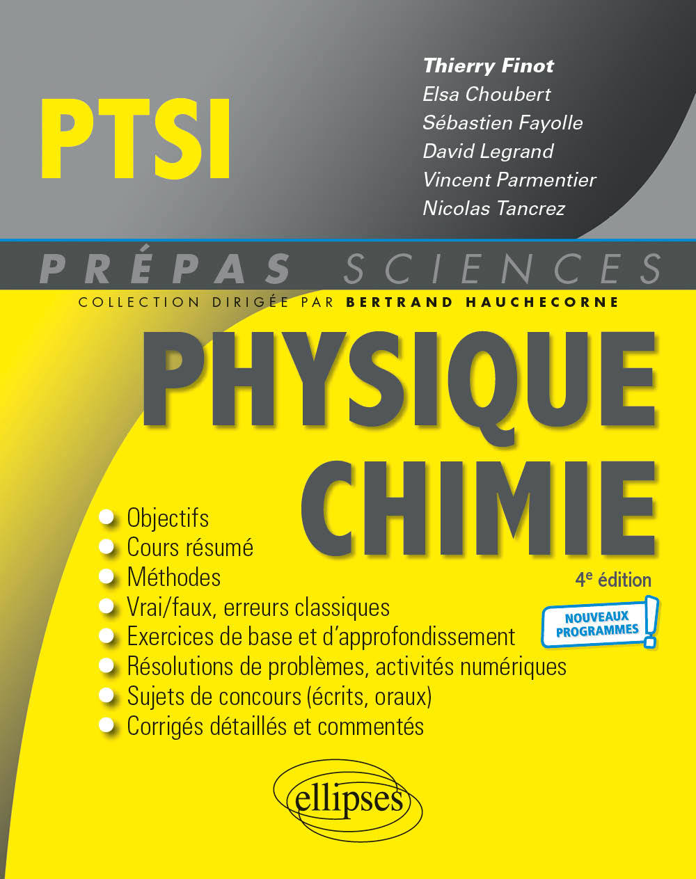 PHYSIQUE-CHIMIE PTSI - NOUVEAUX PROGRAMMES - Thierry Finot - ELLIPSES