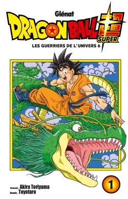 DRAGON BALL SUPER T01 - Akira Toriyama - GLENAT