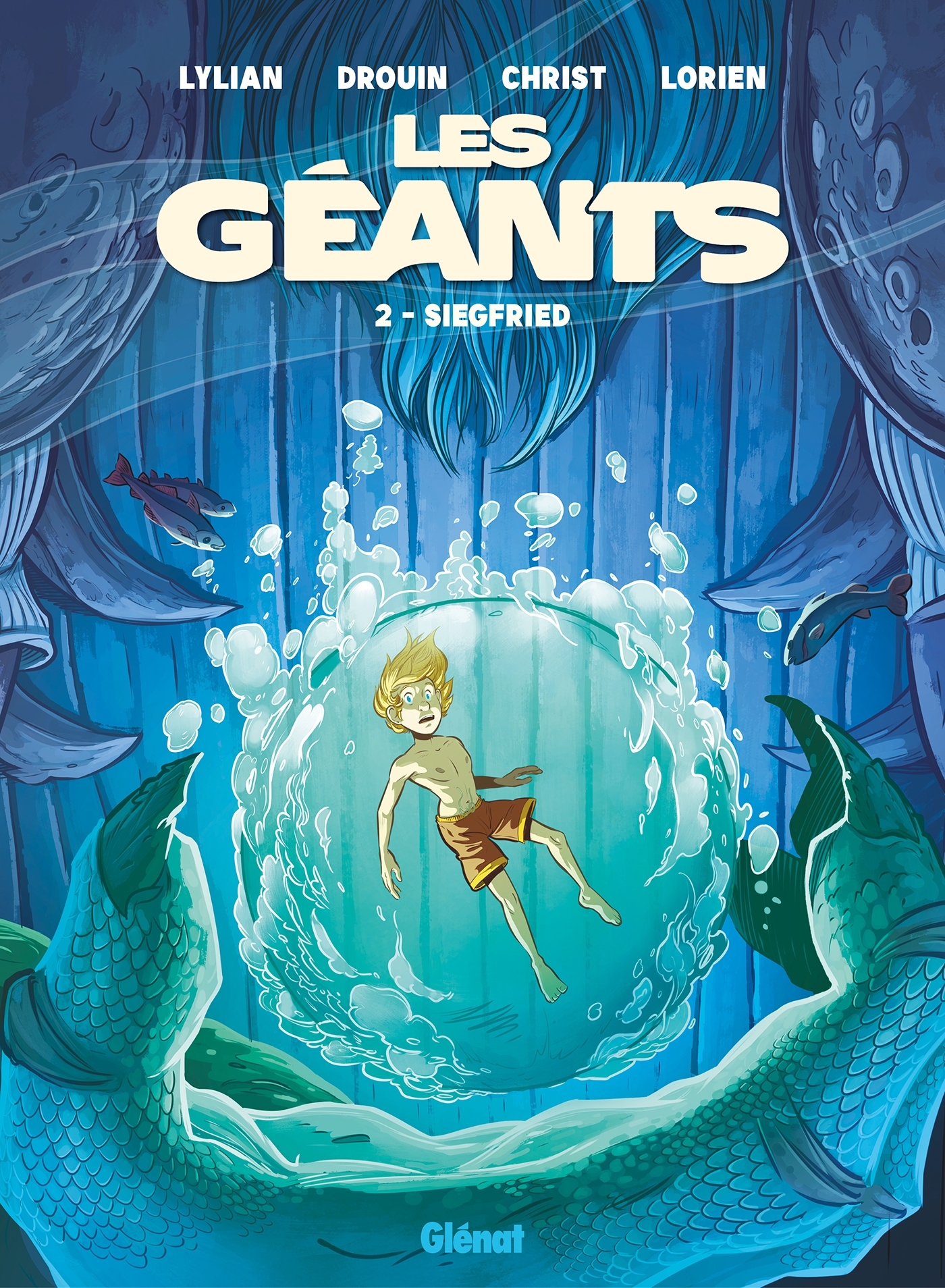 LES GEANTS T02 - SIEGFRIED -  Lylian - GLENAT