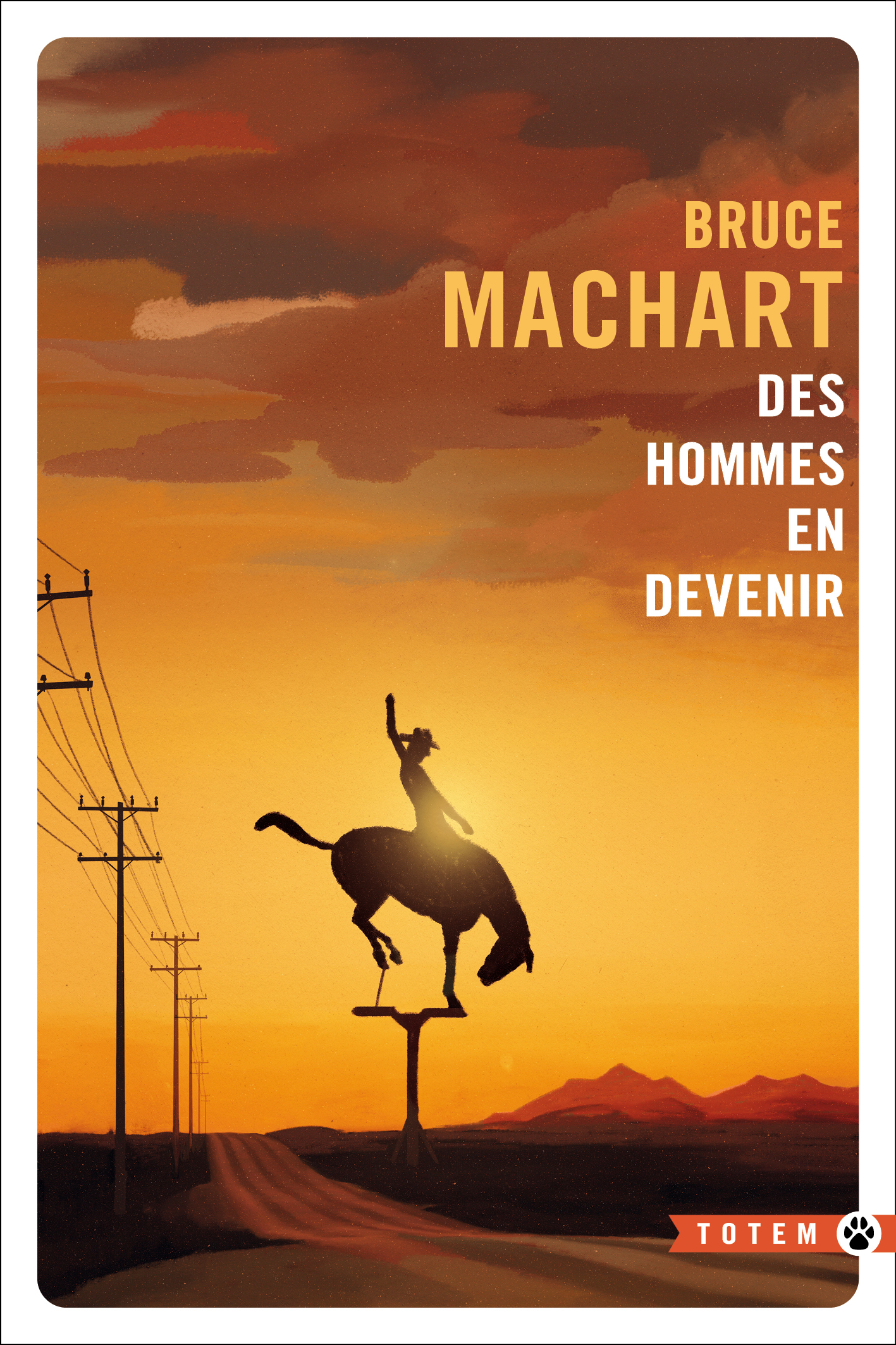 DES HOMMES EN DEVENIR - Bruce Machart - GALLMEISTER