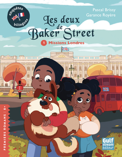 LES DEUX DE BAKER STREET - TOME 1 MISSIONS LONDRES - VOL01 - Pascal Brissy - GULF STREAM