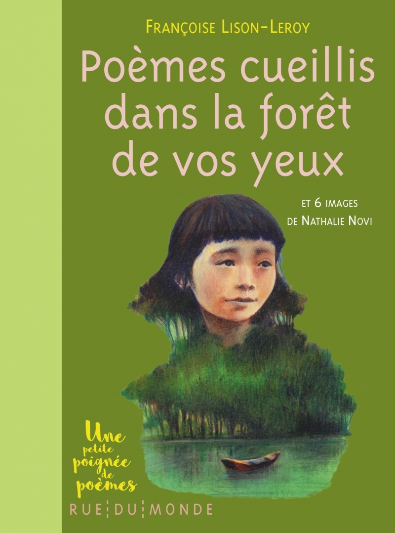 POEMES CUEILLIS DANS LA FORET DE VOS YEUX - Françoise Lison-Leroy - RUE DU MONDE