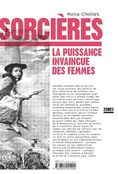 Sorcières - La puissance invaincue des femmes - Mona Chollet - ZONES