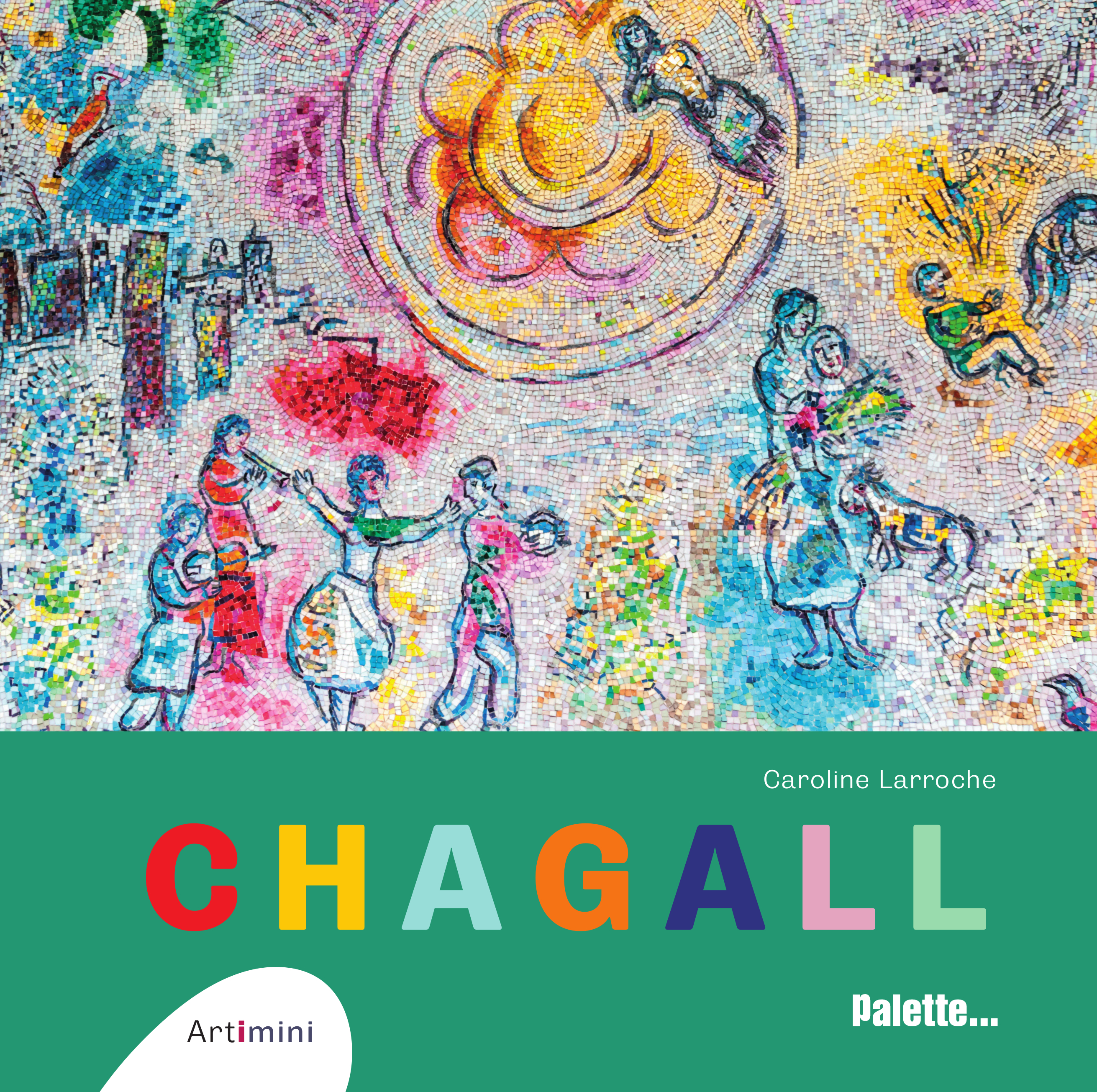 CHAGALL - Caroline Larroche - PALETTE