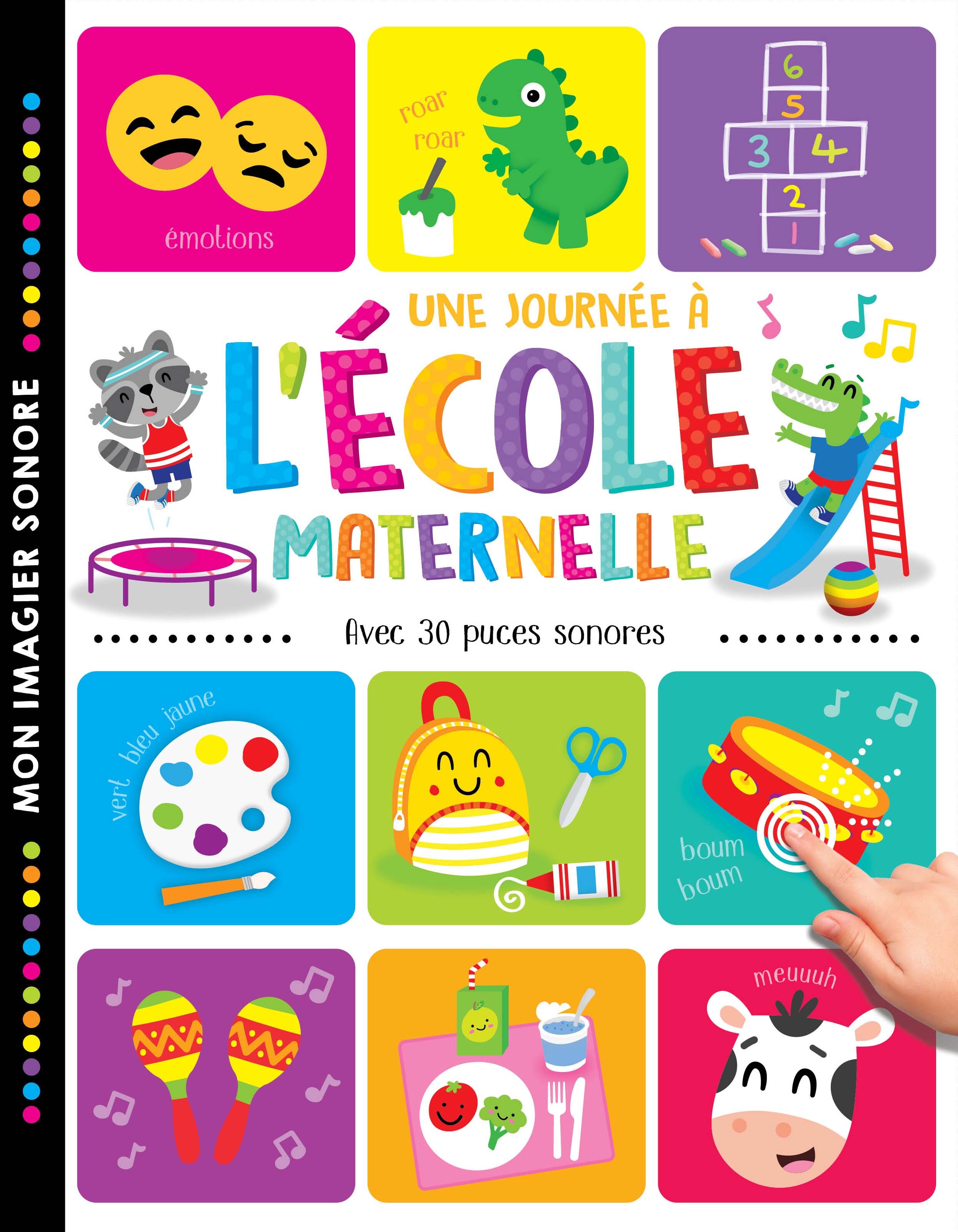 MON IMAGIER SONORE - UNE JOURNEE A L-ECOLE MATERNELLE -  Collectif - 1 2 3 SOLEIL