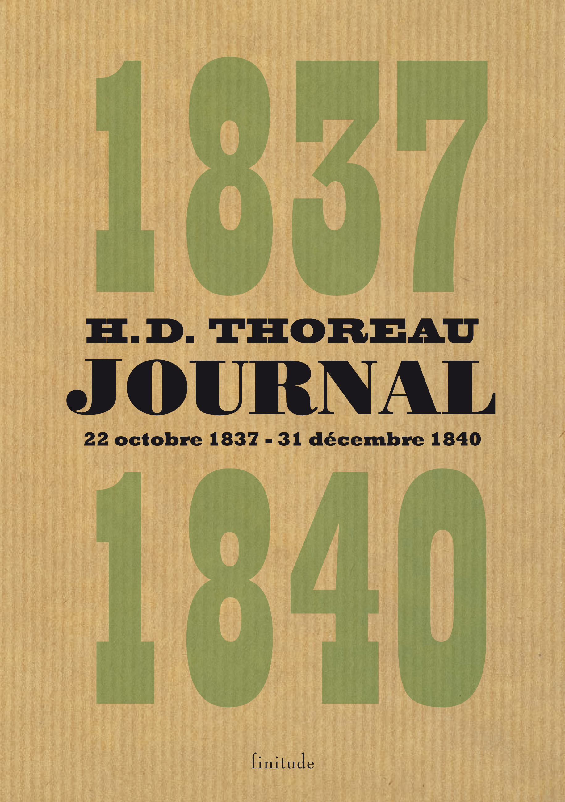 JOURNAL 1837-1840 - Henry D. THOREAU - FINITUDE