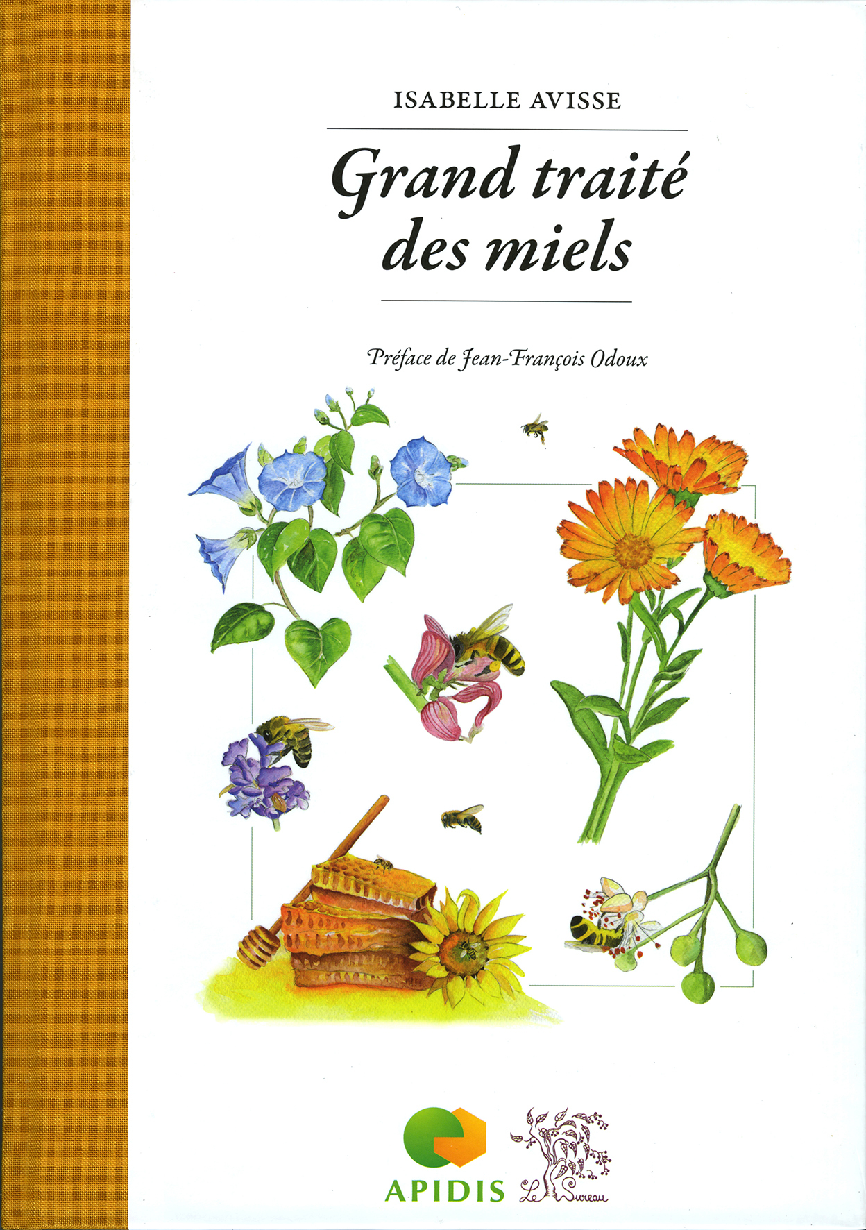 Grand traité des miels - Isabelle Avisse - SUREAU