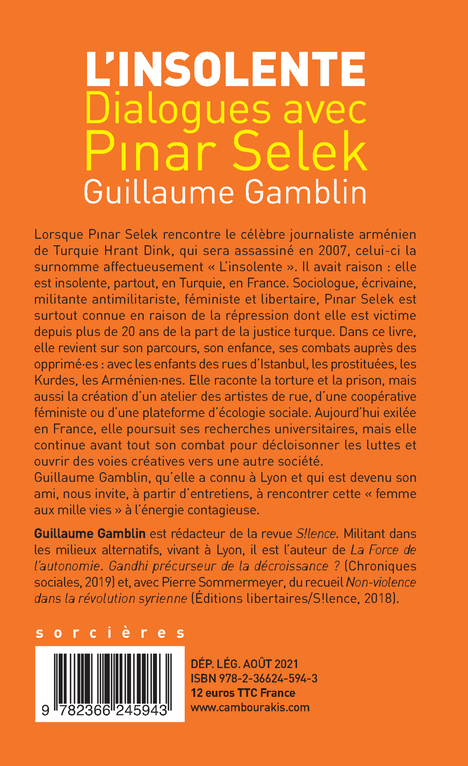 L-INSOLENTE - DIALOGUES AVEC PINAR SELEK - Guillaume Gamblin - CAMBOURAKIS