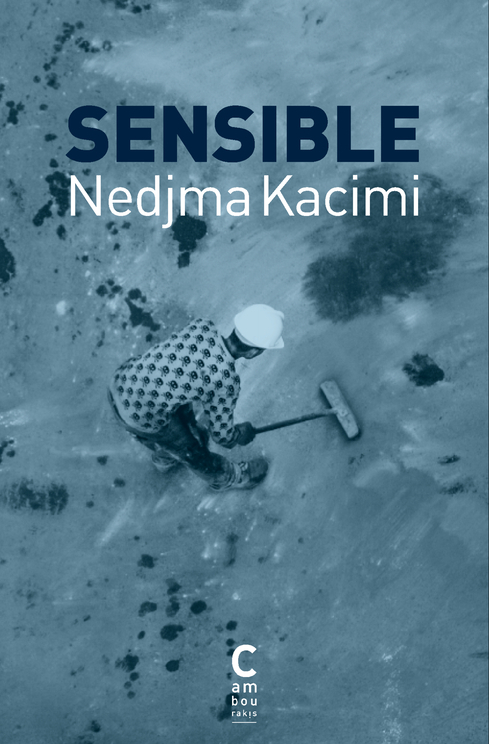 SENSIBLE - Nedjma Kacimi - CAMBOURAKIS