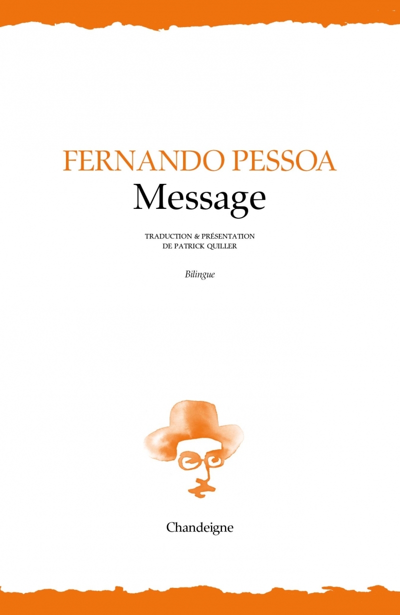 MESSAGE - Fernando Pessoa - CHANDEIGNE